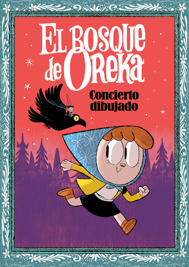 Cartel El Bosque de Oreka
